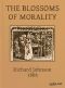 [Gutenberg 43854] • The Blossoms of Morality / Intended for the Amusement and Instruction of Young Ladies and Gentlemen